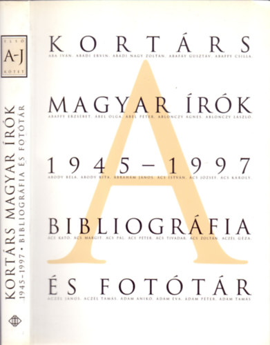 F. Almsi va (szerk.) - Kortrs magyar rk 1945-1997 -  Bibliogrfia s fottr - Els ktet A - J