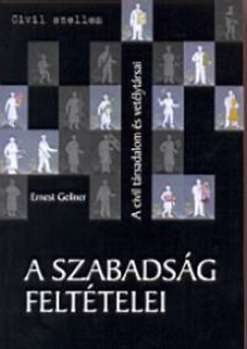 Ernest Gellner - A szabadsg felttelei