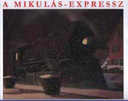 Allsburg, Chrisvan - A Mikul�s-expressz