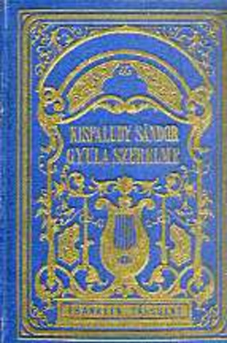 KISFALUDY SNDOR - Gyula szerelme