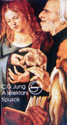 Carl Gustav Jung - A lélektani típusok általános leírása (Mérleg)