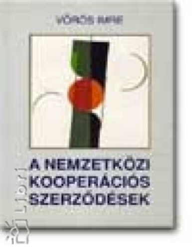 Vrs Imre - A nemzetkzi koopercis szerzdsek