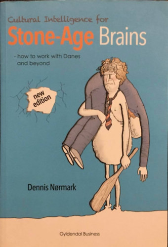 Dennis Normark - Cultural Intelligence for Stone-Age Brains