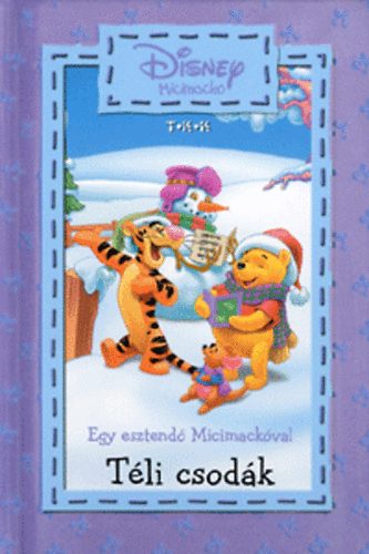 Walt Disney - Téli csodák - Egy esztendő Micimackóval