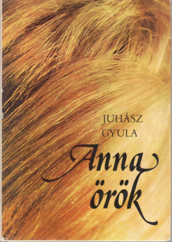 Juhász Gyula - Anna örök