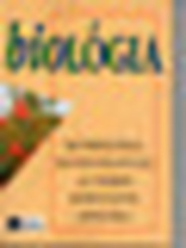 Kropog E.-Mndics J.-dr. Molnr K. - Biolgia-Sejtbiolgia,nvnylettan, az ember szervezete; Genetika