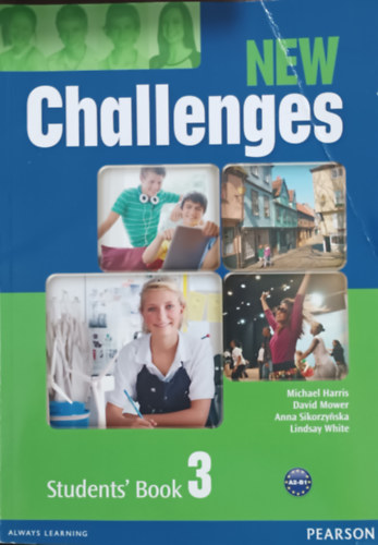 Michael Harris, David Mower, Anna Sikorzynska, Lindsay White - New Challanges Students' Book 3
