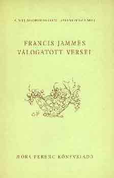 Francis Jammes - Francis Jammes válogatott versei