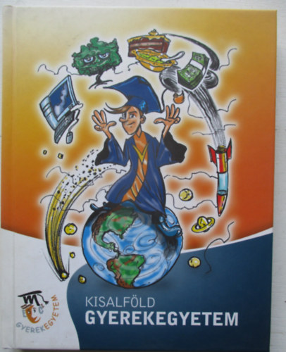 Nyerges Csaba, Glch Csaba, Fbin Gyrgy - Kisalfld Gyerekegyetem 2007-2008
