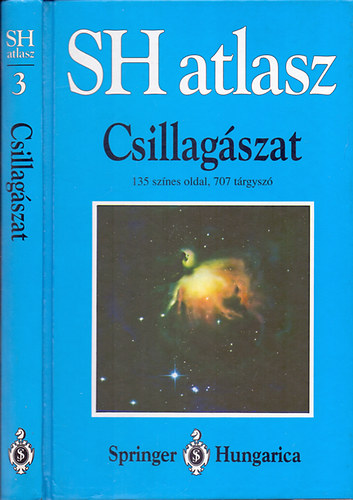 Joachim Herrmann - SH Atlasz 3. - Csillag�szat (135 sz�nes oldal, 707 t�rgysz�)