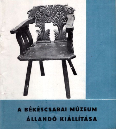 A bkscsabai mzeum lland killtsa