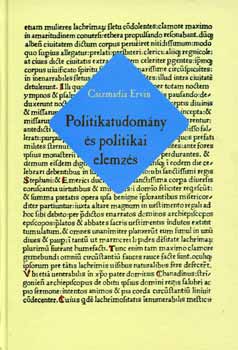 Csizmadia Ervin (Szerk.) - Politikatudomny s politikai elemzs