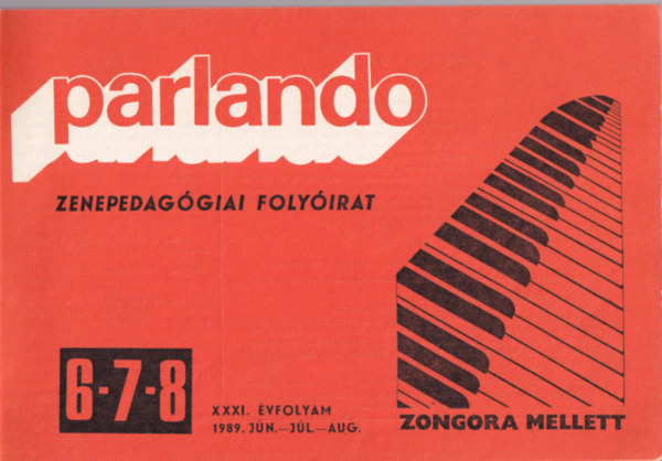 Zelinka Tams - Parlando zenepedaggiai folyirat XXXI. vf. 1989. jn.-jl.-aug.