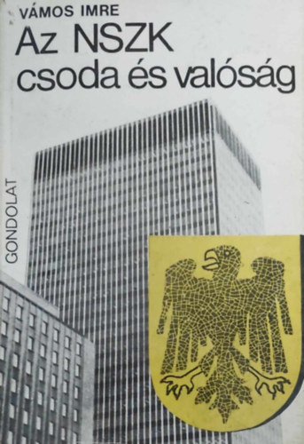 V�mos Imre - Az NSZK csoda �s val�s�g