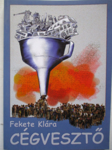 Fekete Klra - Cgveszt