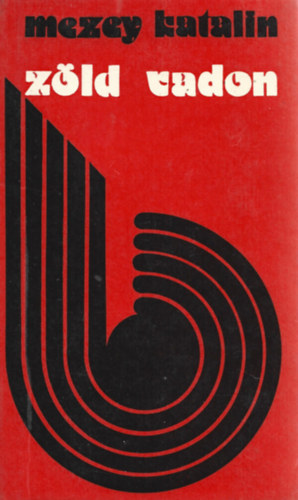 Mezey Katalin - Zld vadon
