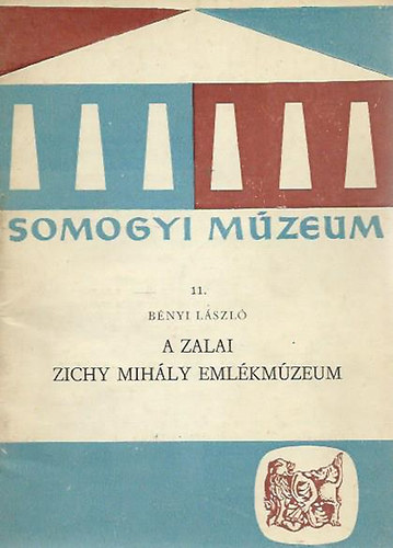 Bényi László - A zalai Zichy Mihály Emlékmúzeum