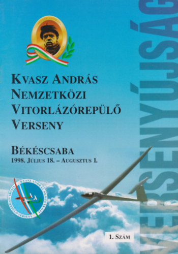 Kvasz Andrs Nemzetzi Vitorlzrepl Verseny - Bkscsaba 1998. jlius 18. - augusztus 1. - Versenyjsg 1-2. szm
