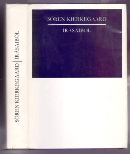 Vlogatta s szerkesztette: Suki Bla - Sren Kierkegaard rsaibl (Gondolkodk - Msodik kiads)