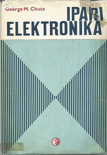 George M. Chute - Ipari elektronika