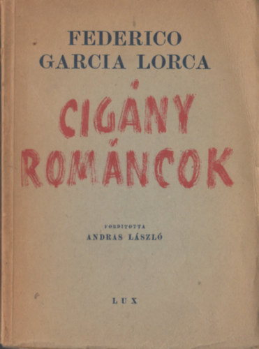 Federico Garcia Lorca - Cigny romncok