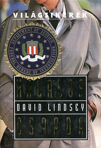 David Lindsey - Hallos csapda  (Vilgsikerek)