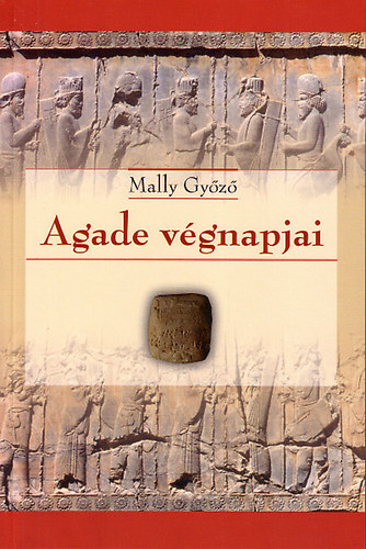Mally Gyz - Agade vgnapjai