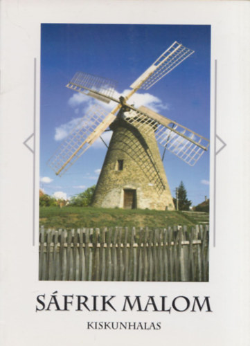 S�frik malom - Kiskunhalas