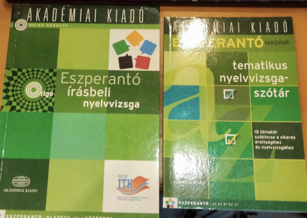Salomonn Csszr Plma (szerk.) - 2 db Eszperant rsbeli nyelvvizsga (alapfok B1)  - (kzpfok B2) + Eszperant magyar tematikus nyelvvizsgasztr A1 - A2 - B1 - B2 - C1
