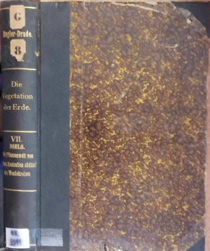 Dr. L. Diels - Die Vegetation der Erde. VII., Die Pflanzenwelt von West Australian sdlich des Wendekreises ("A fld nvnyzete. VII., Nyugat-Ausztrlia nvnyvilga a Rktrpustl dlre" nmet nyelven) (1906)
