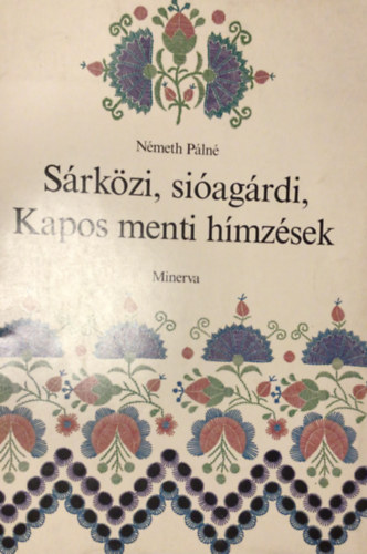 Nmeth Pln - Srkzi, siagrdi, Kapos menti hmzsek