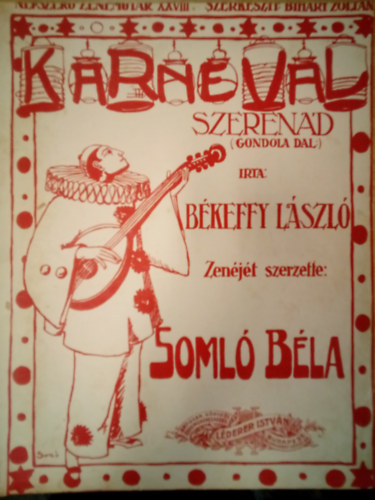 Bkeffy Lszl, Soml Bla - Karnevl - Szerend ( Gondola dal )