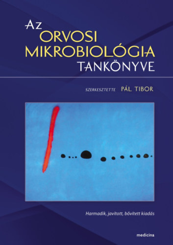 Pl Tibor (szerk.) - Az orvosi mikrobiolgia tanknyve