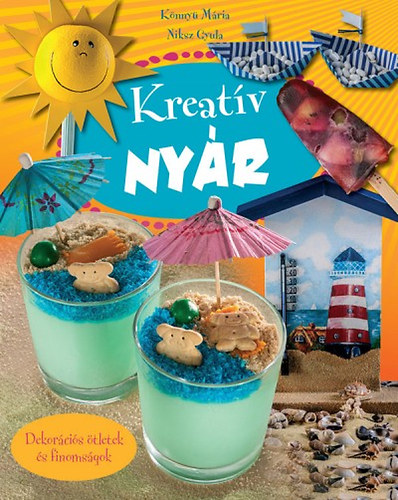 Niksz Gyula; Knny Mria - Kreatv nyr