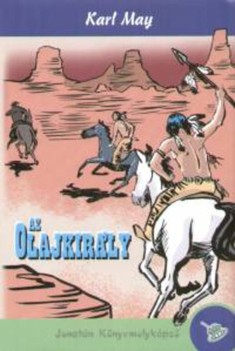 Karl May - az olajkirly