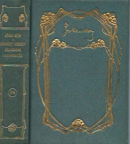 Jókai Mór - Sonkolyi Gergely - Délvirágok - Varchoniták