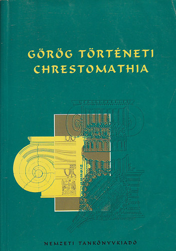 Borzsk Istvn, Borzsk Istvn (szerk.) - Grg trtneti chrestomathia