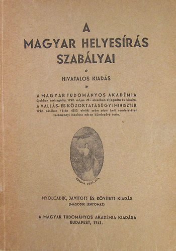 A magyar helyesrs szablyai - Hivatalos 8. kiads