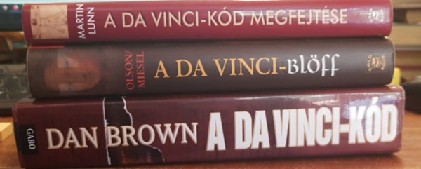 Martin Lunn, Carl E Olson, Sandra Miesel, Dan Brown - 3 db Da Vinci-kd ktet: Da Vinci-kd + A Da Vinci-blff - A Da Vinci-kd hibinak feltrsa + A Da Vinci-kd megfejtse