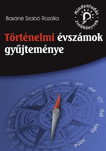 Bas�n� Szab� Roz�lia - T�rt�nelmi �vsz�mok gy�jtem�nye