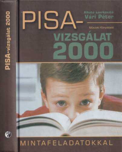 PISA-VIZSGLAT 2000 - Mintafeladatokkal