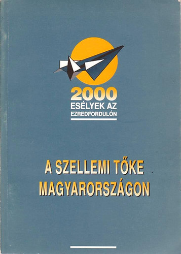 Fbri Gyrgy (Szerk.) - A szellemi tke magyarorszgon (Az 1993.jnius 21-22-n tartott konferencia sszefoglal kiadvnya)