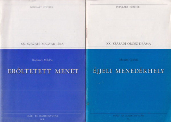 Williem Shakespeare, Friedrich Schiller, Miksz�th K�lm�n, Radn�ti Mikl�s - 8 db Populart F�zetek: �jjeli mened�khely + Er�ltetett menet + Koldusopera + Gavall�rok - T�t atyafiak + Hamlet + �gi-f�ldi szerelem + �rm�ny �s szerelem + Romeo �s J�lia