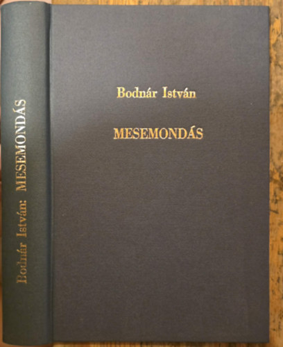 Bodnár István - Mesemondás - vidám tárcák , egyéb tréfák - második kötet