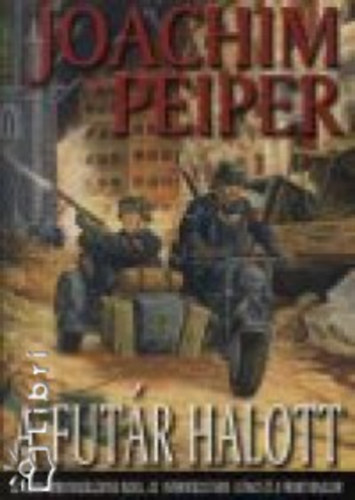 Joachim Peiper - A fut�r halott