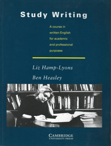 Hamp-lyons, Liz; Heasley, Ben - Study Writing - Book