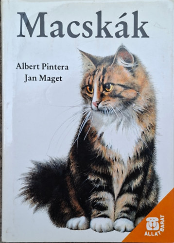A. Pintera, J. Maget - A macsk�k - testfel�p�t�se, szaporod�s, t�pl�l�s �s �pol�s, macskateny�szt�s