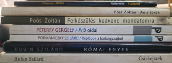 Poós Zoltán, Rubin Szilárd, Pollágh Péter, Péterfy Gergely - Magyar kortárs könyvcsomag