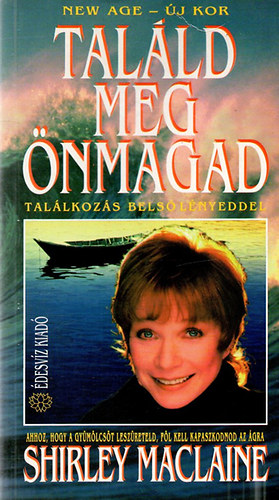 Shirley MacLaine - Talld meg nmagad!