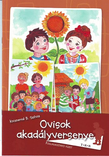 Kniznerné B. Szilvia - Ovisok akadályversenye - Foglalkoztatókönyv